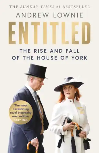 Book cover of Entitled written by Andrew Lownie. Andrew Mountbatten-Windsor and Sarah Ferguson.